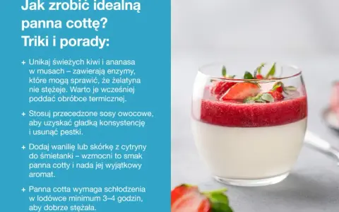 Idealna panna cotta w szklance, udekorowana musem truskawkowym i świeżymi owocami. Porady jak ją zrobić.